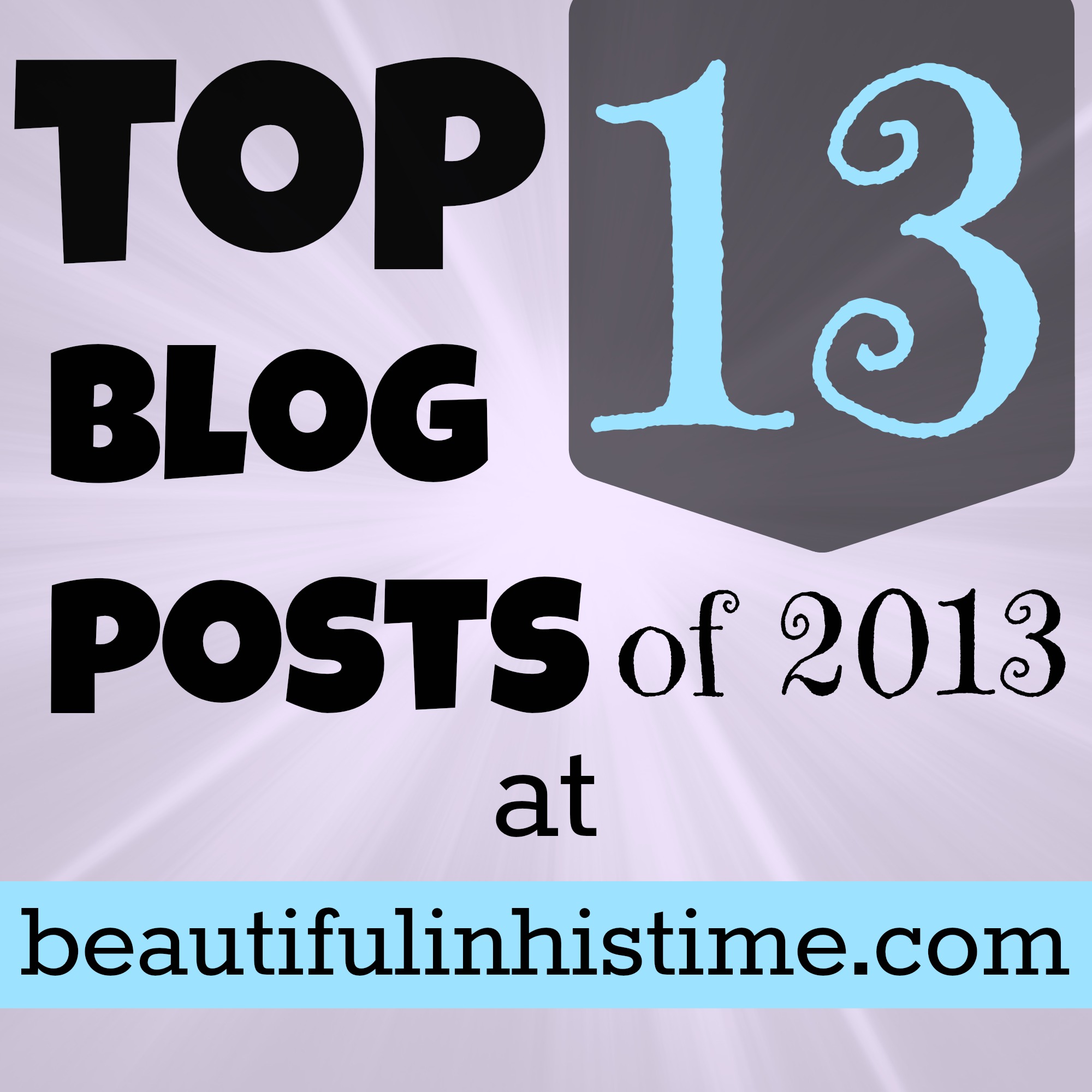 Top 13 posts of 2013